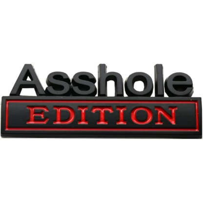 Asshole Edition - 2 Pcs Emblem Sticker Badge - TE009