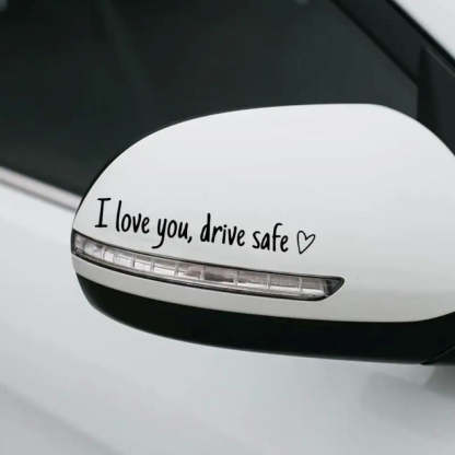 “I Love You, Drive Safe” Car Mirror Decal Set – Cute Reflective Vinyl Stickers