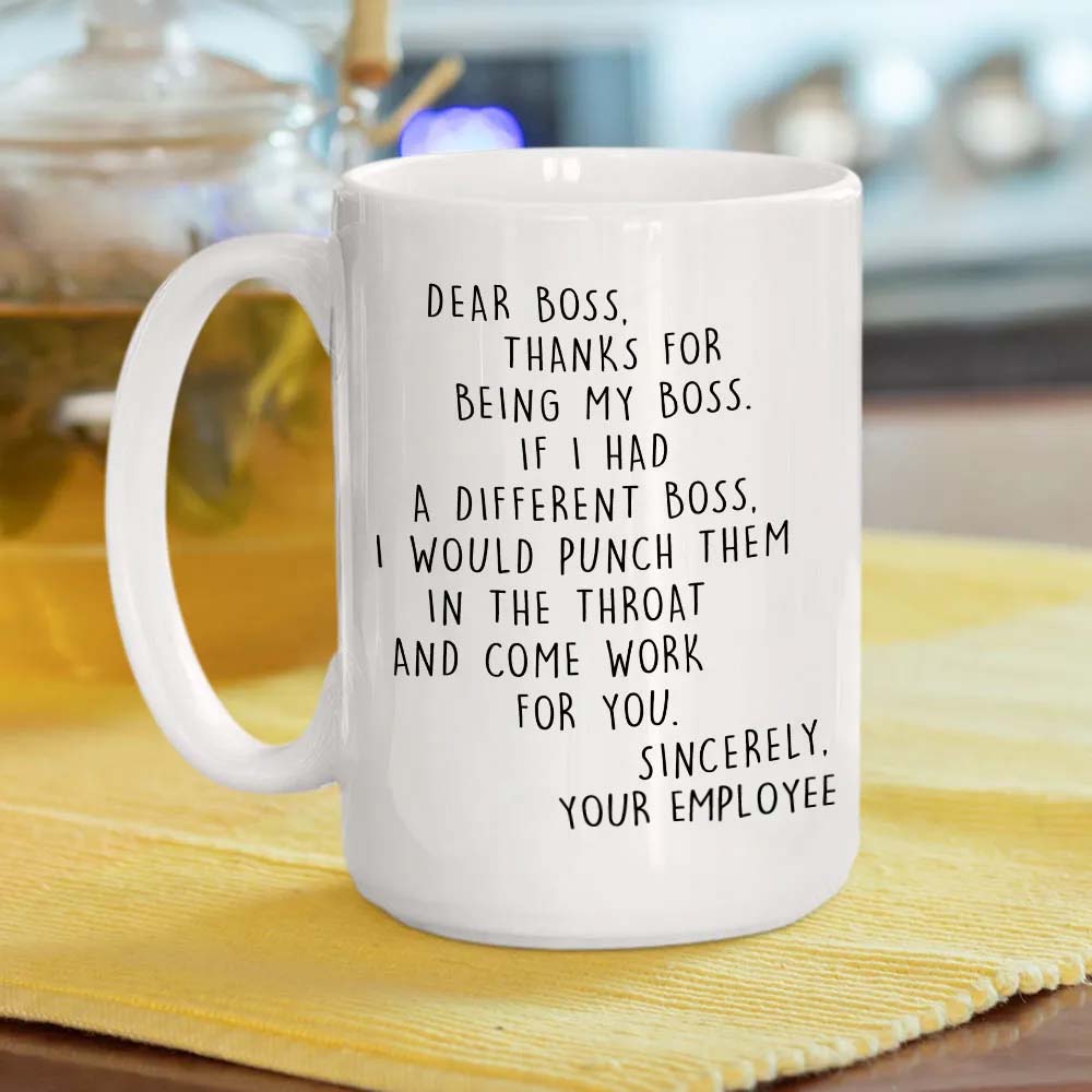 If I Had A Different Boss - Coffee Mug