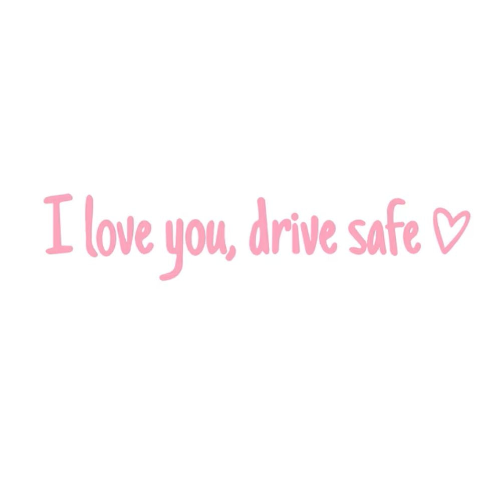“I Love You, Drive Safe” Car Mirror Decal Set – Cute Reflective Vinyl Stickers