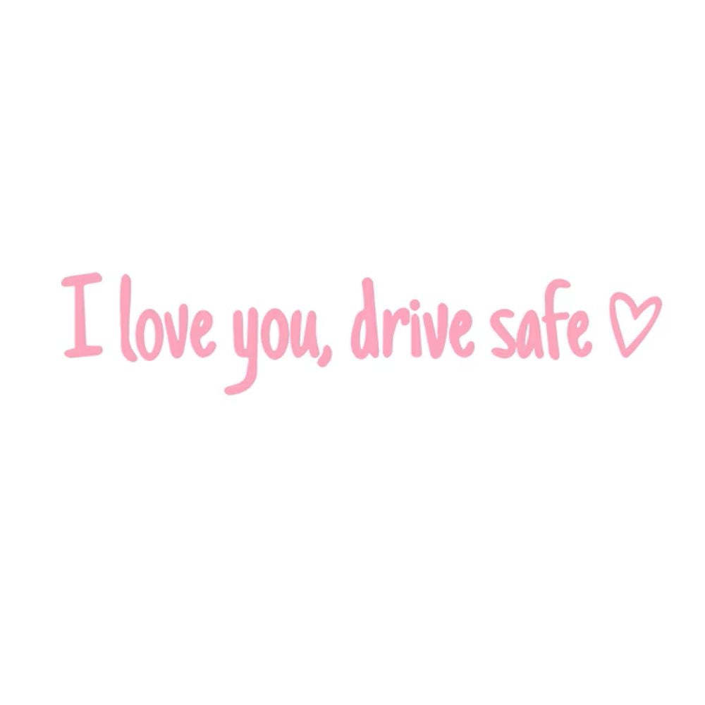 “I Love You, Drive Safe” Car Mirror Decal Set – Cute Reflective Vinyl Stickers