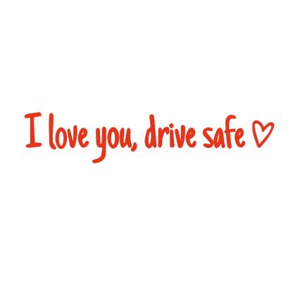 “I Love You, Drive Safe” Car Mirror Decal Set – Cute Reflective Vinyl Stickers
