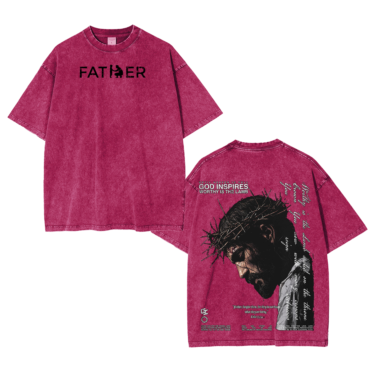 Father Forgive ThemOversized T-shirt/Crewneck/Hoodie