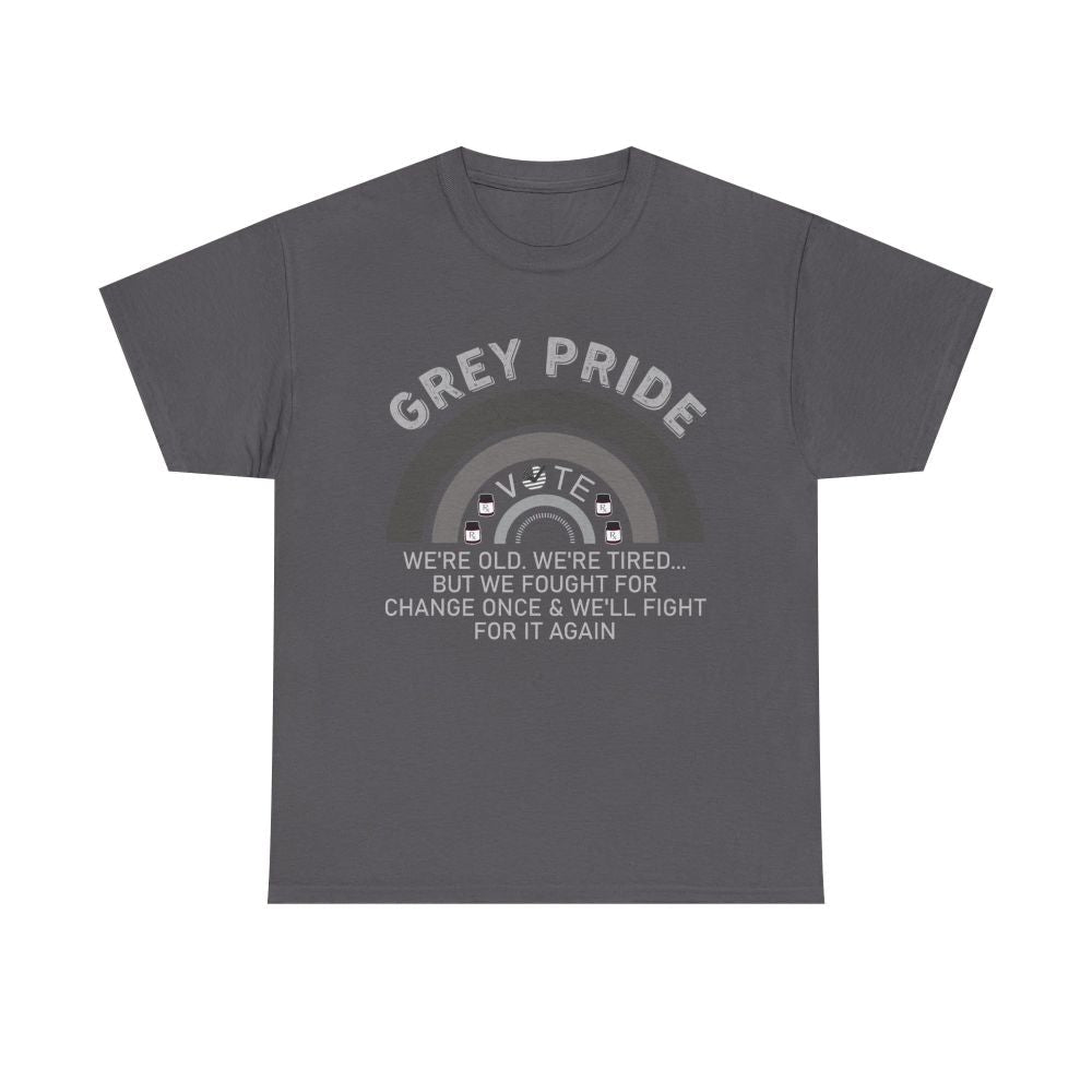 Grey Pride Graphic T-Shirt – Celebrating Strength, Wisdom & Experience