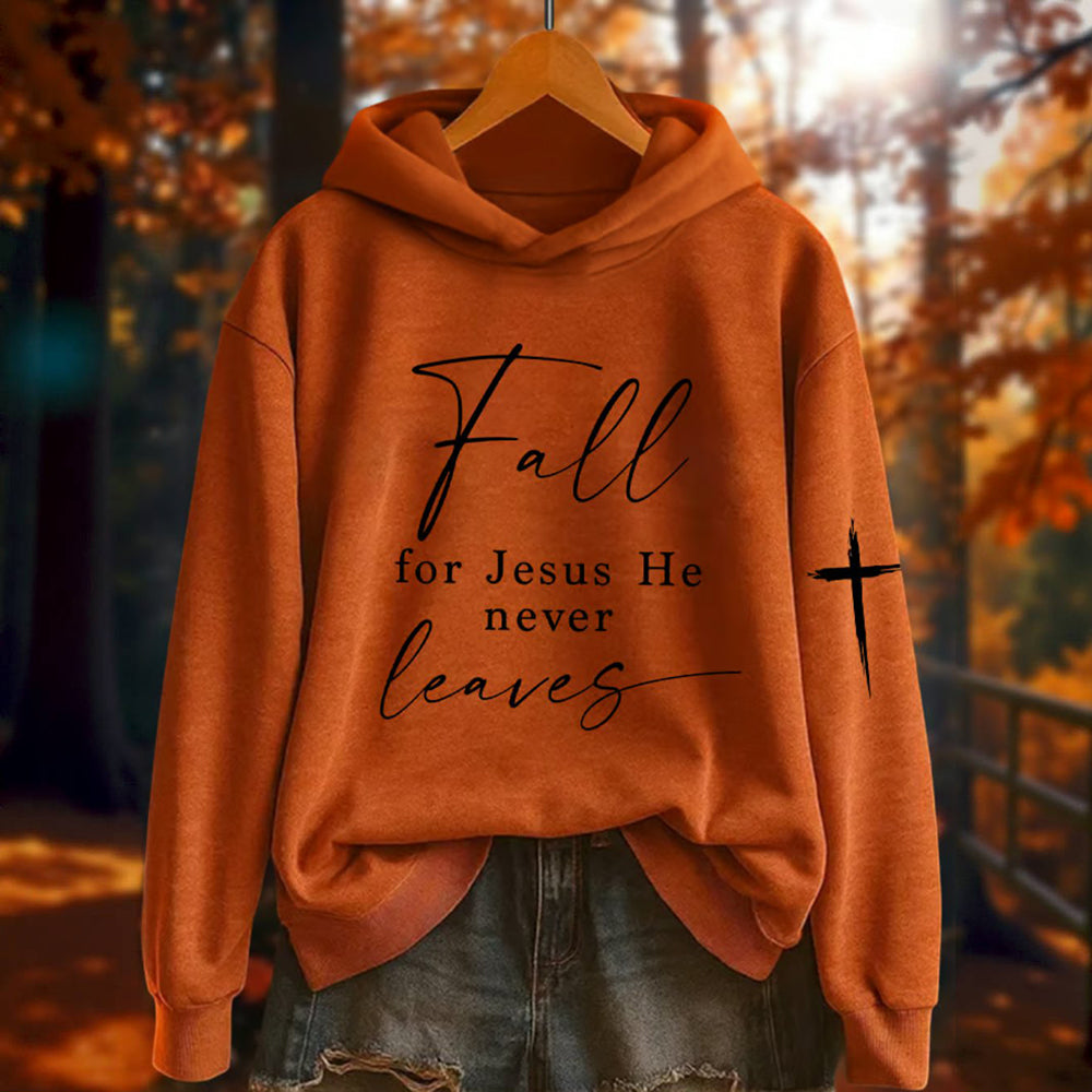 Women's Fall For Jesus He Never Leaves Print Sweatshirt