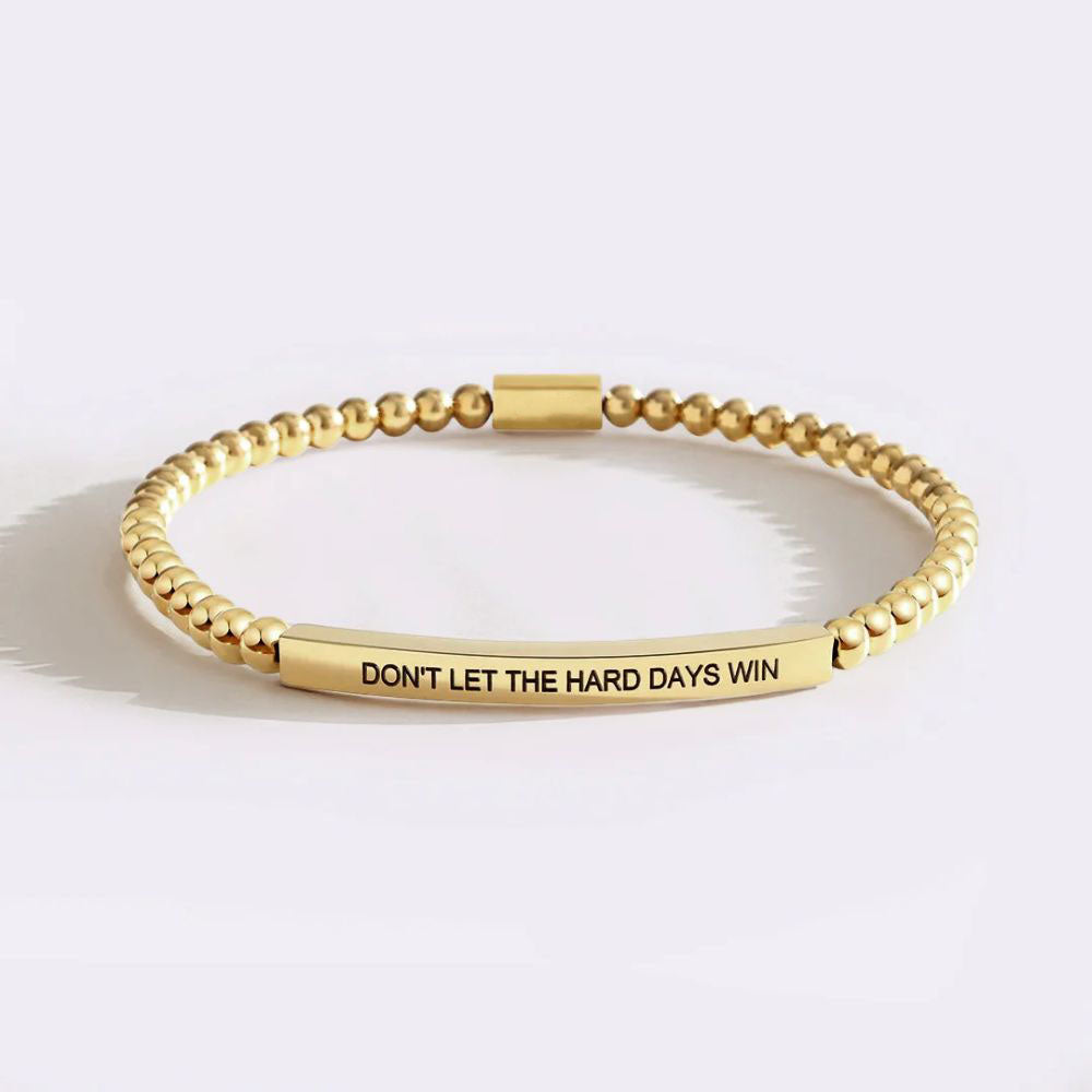 Don't Let The Hard Days Win Beaded Inspire Bracelet