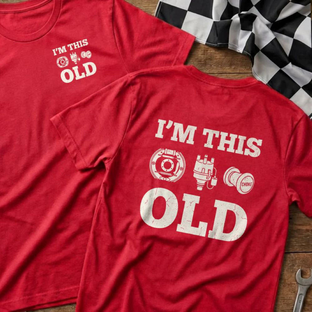 I'm This Old - Old School Car T-Shirt