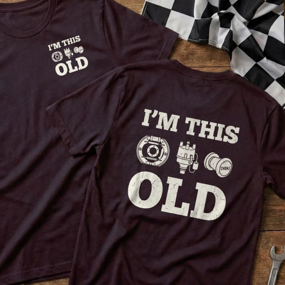 I'm This Old - Old School Car T-Shirt