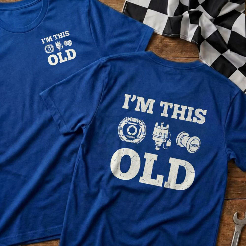 I'm This Old - Old School Car T-Shirt