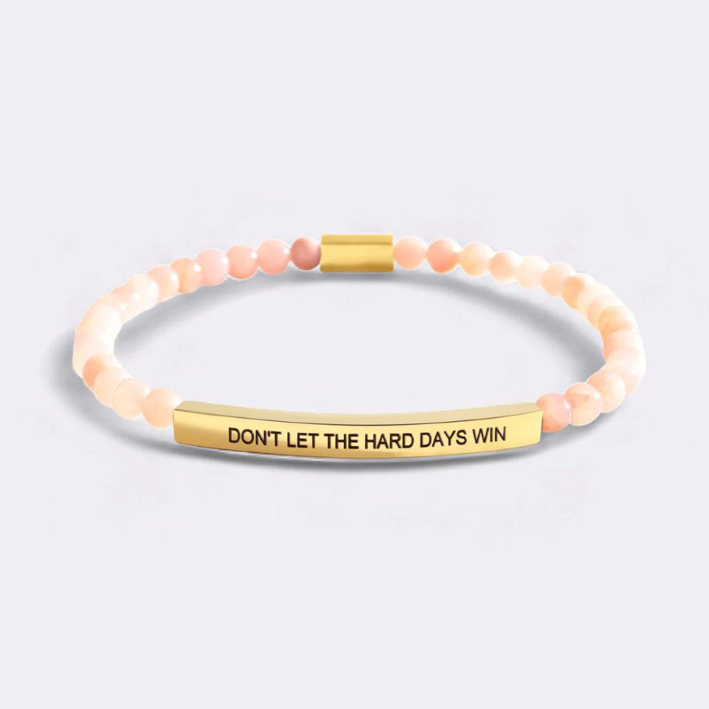 Don't Let The Hard Days Win Beaded Inspire Bracelet