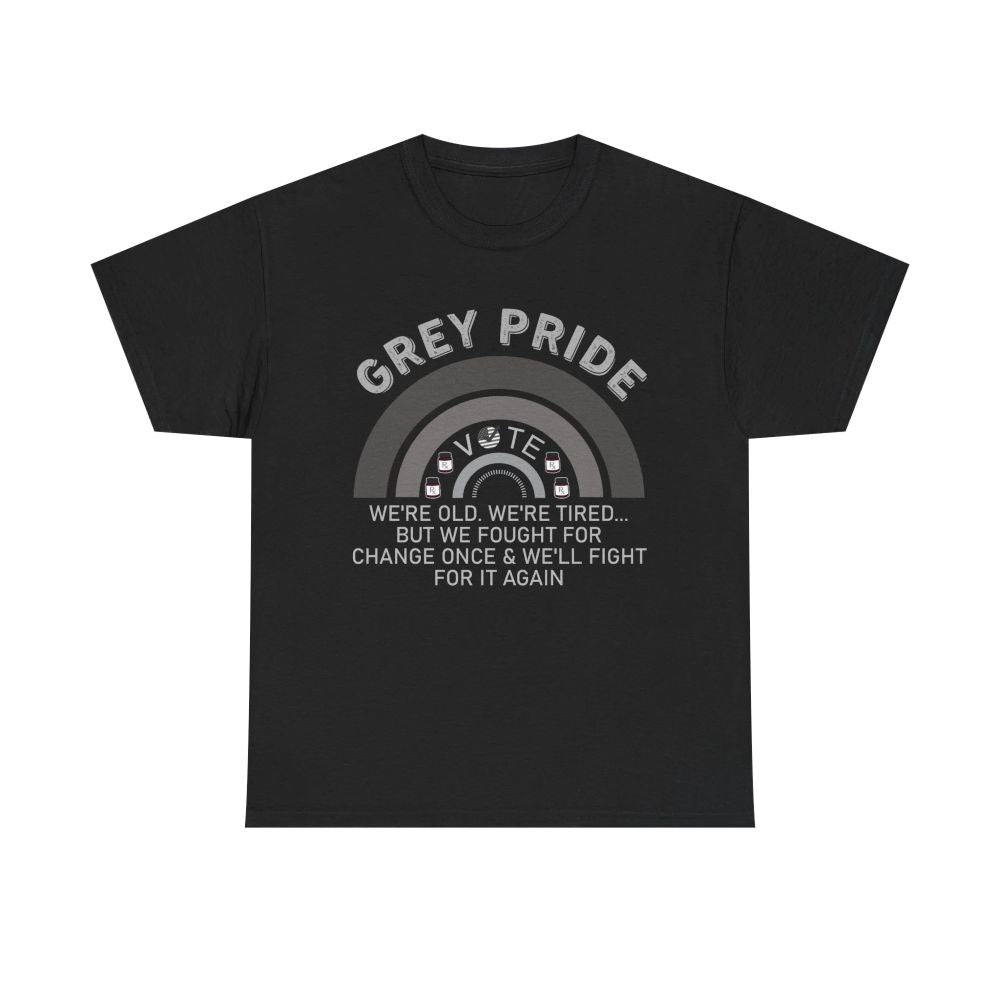 Grey Pride Graphic T-Shirt – Celebrating Strength, Wisdom & Experience