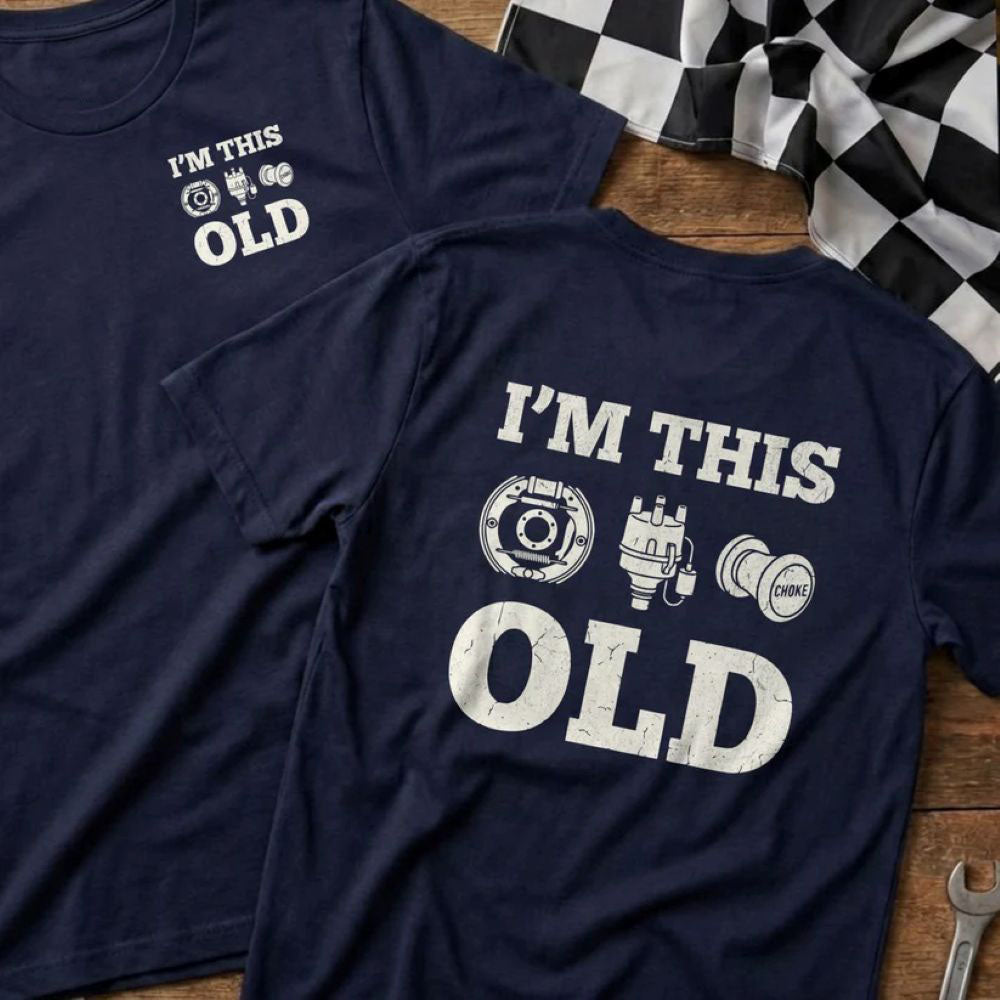 I'm This Old - Old School Car T-Shirt