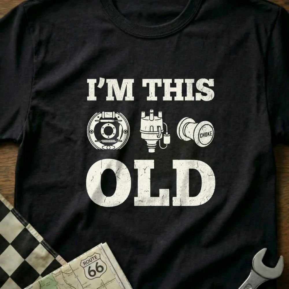 I'm This Old - Old School Car T-Shirt