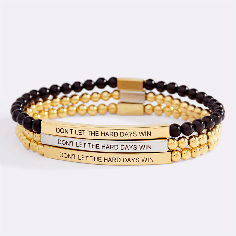 Don't Let The Hard Days Win Beaded Inspire Bracelet