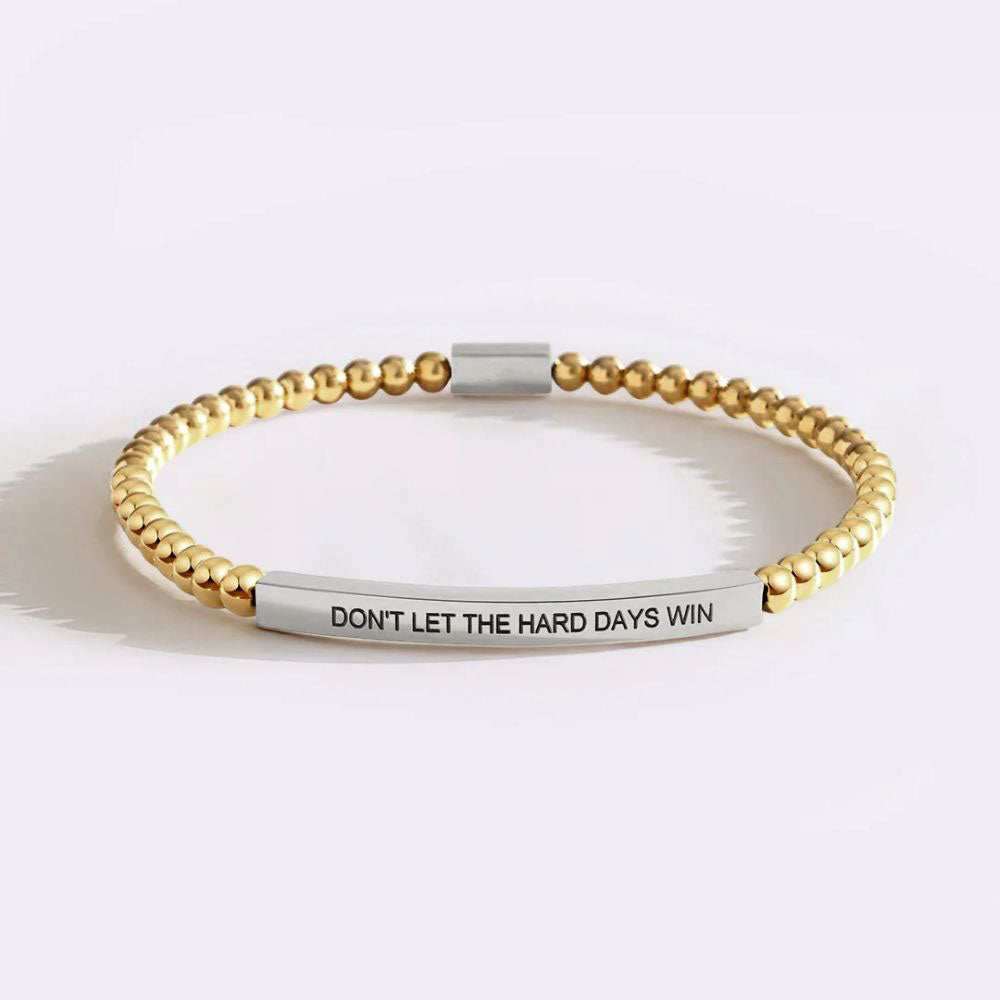 Don't Let The Hard Days Win Beaded Inspire Bracelet