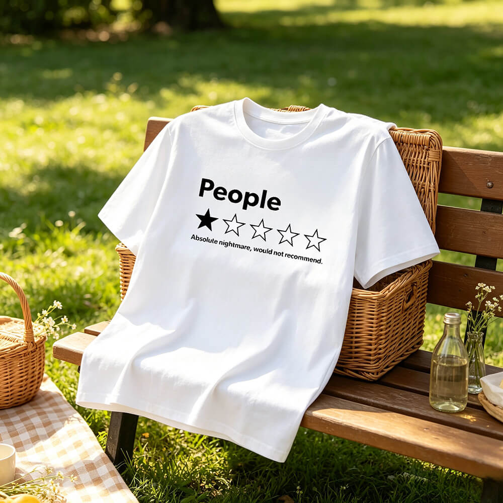 People One Star: Absolute Nightmare Would Not Recommend T-Shirt