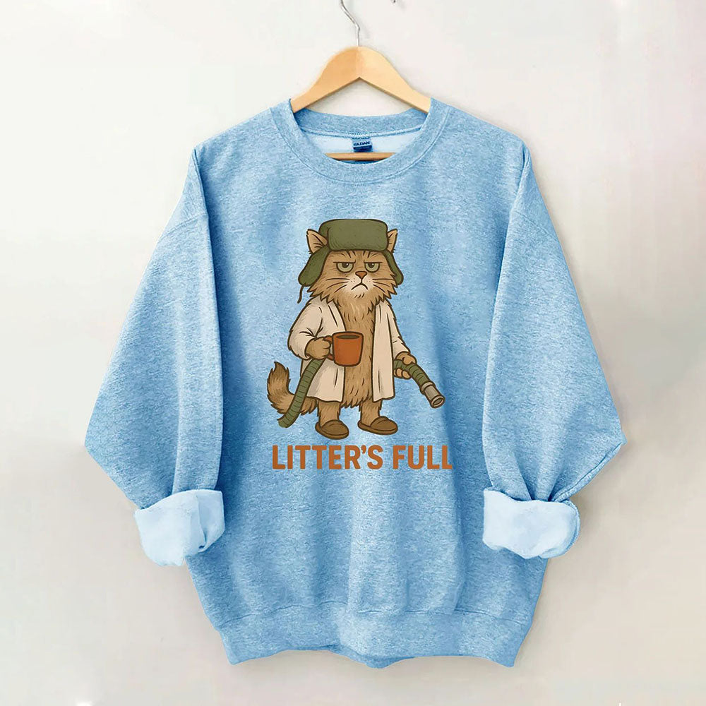 Litter's Full - Cat Sweatshirt