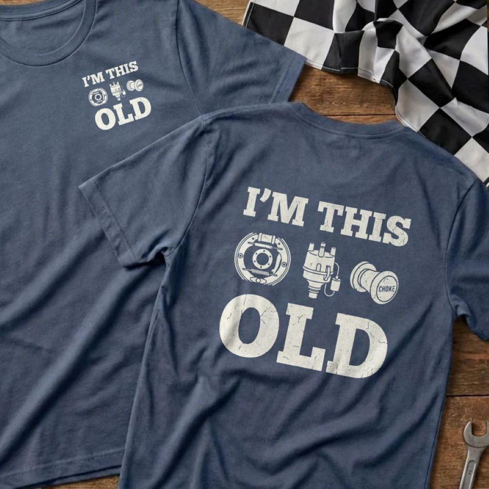I'm This Old - Old School Car T-Shirt