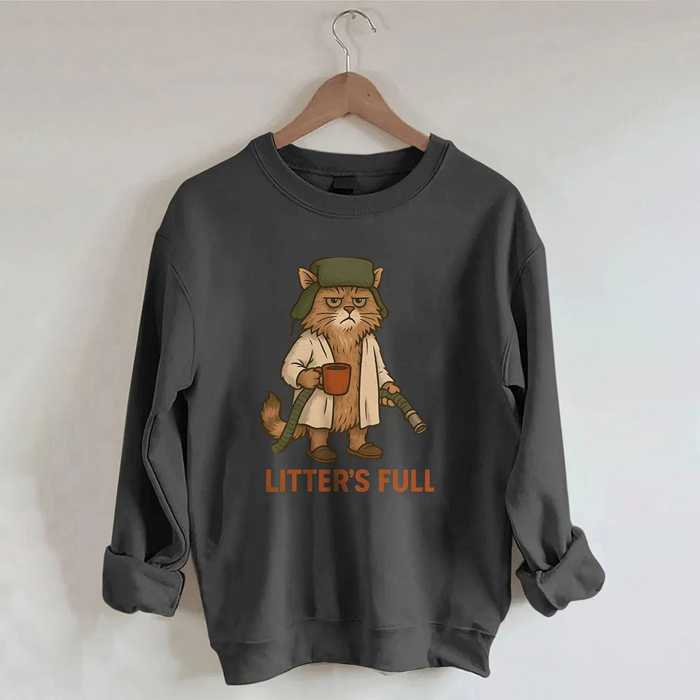 Litter's Full - Cat Sweatshirt