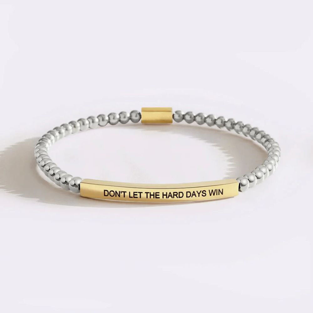 Don't Let The Hard Days Win Beaded Inspire Bracelet