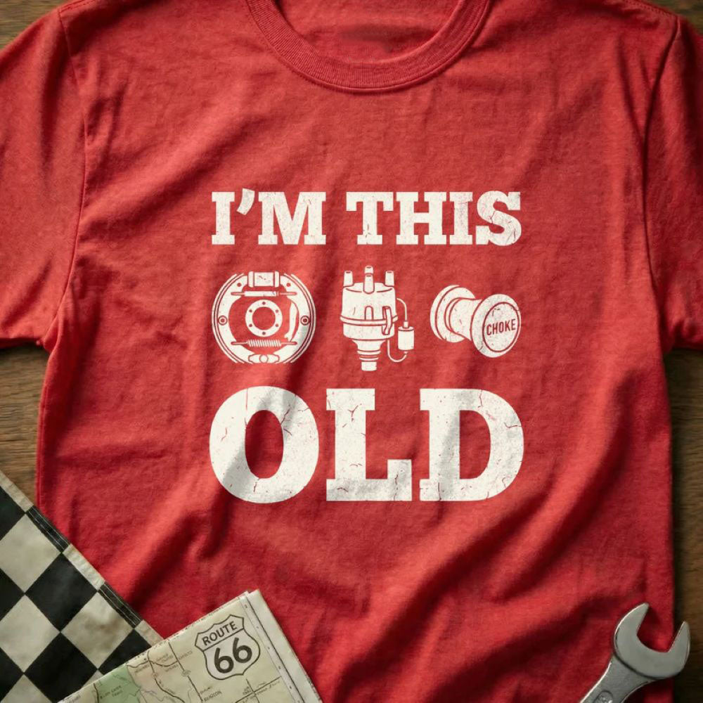 I'm This Old - Old School Car T-Shirt