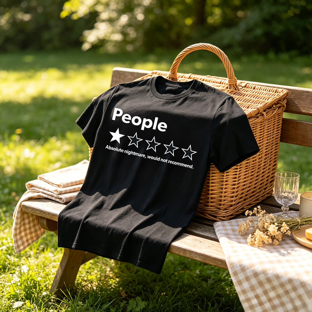 People One Star: Absolute Nightmare Would Not Recommend T-Shirt