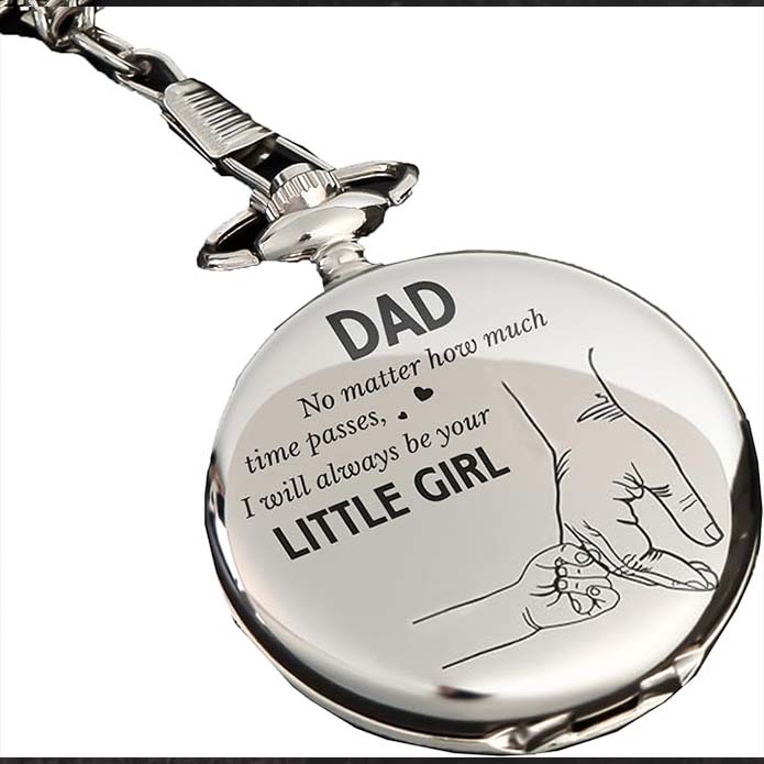 Luxury Vintage Pocket Watch For Dad - I Will Always Be Your Little Girl