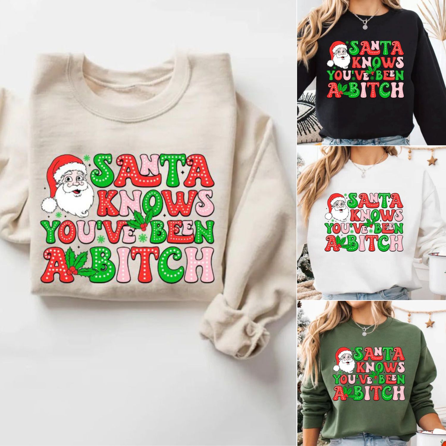 Santa Knows You’ve Been A B*tch – Humorous Christmas Graphic Shirt