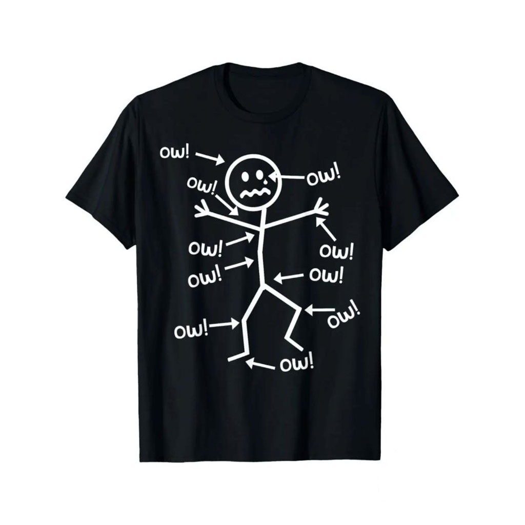 Humorous Chronic Pain Awareness T-Shirt