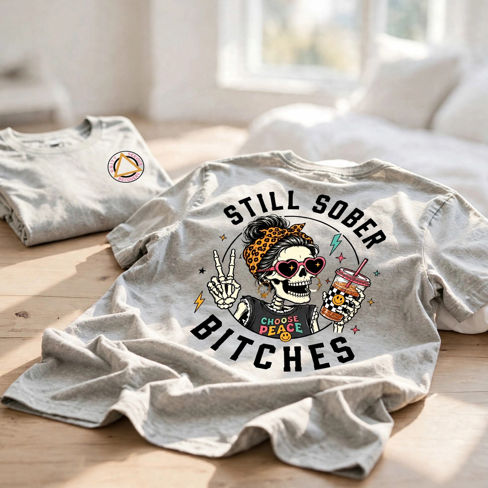 Still Sober Bi♥ches T-shirt - Funny Skeleton Sobriety Tee