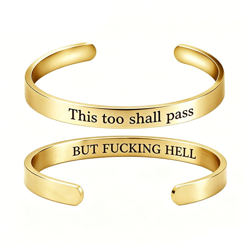 This Too Shall Pass - Mantra Cuff Bracelet