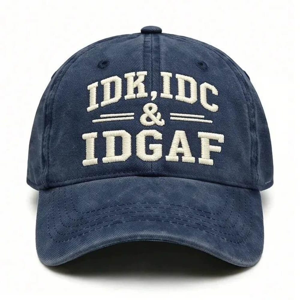 IDK IDC IDGAF - Vintage Washed Baseball Cap