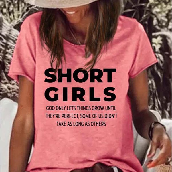 Short Girls Funny Graphic Tee