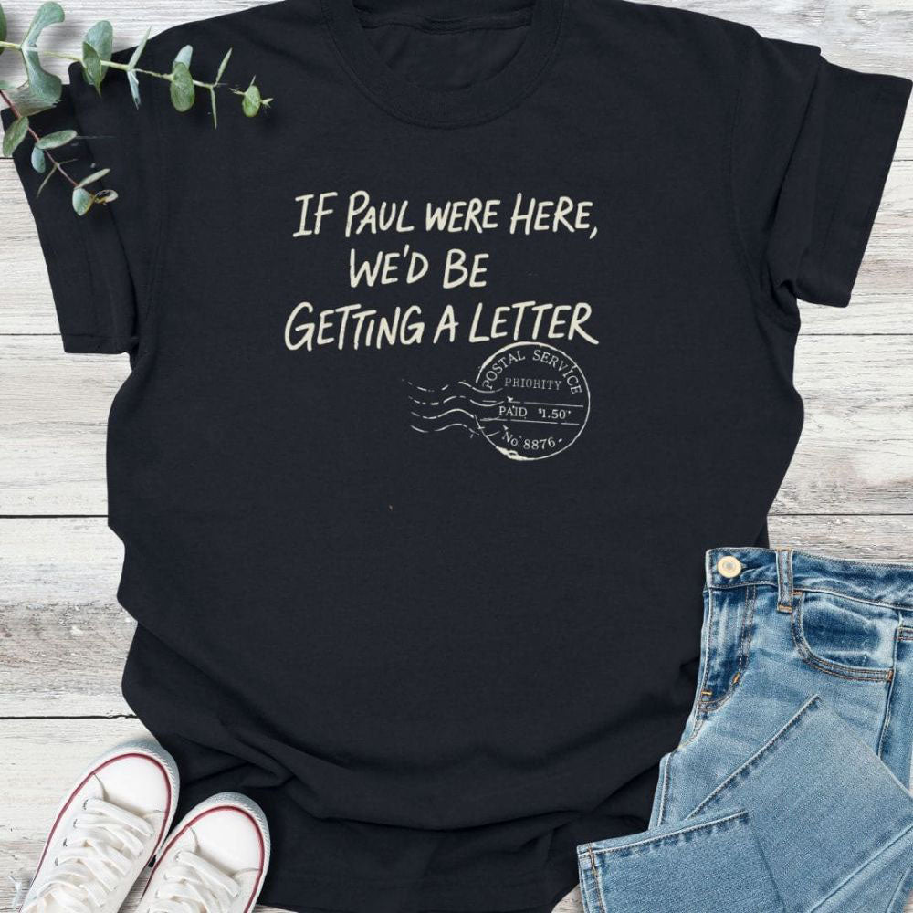 Paul's Letter T-shirt