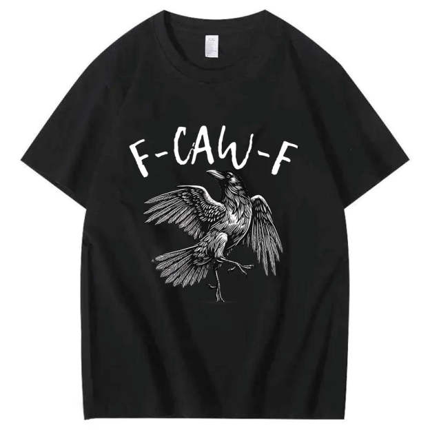 F-Caw-F T-Shirt