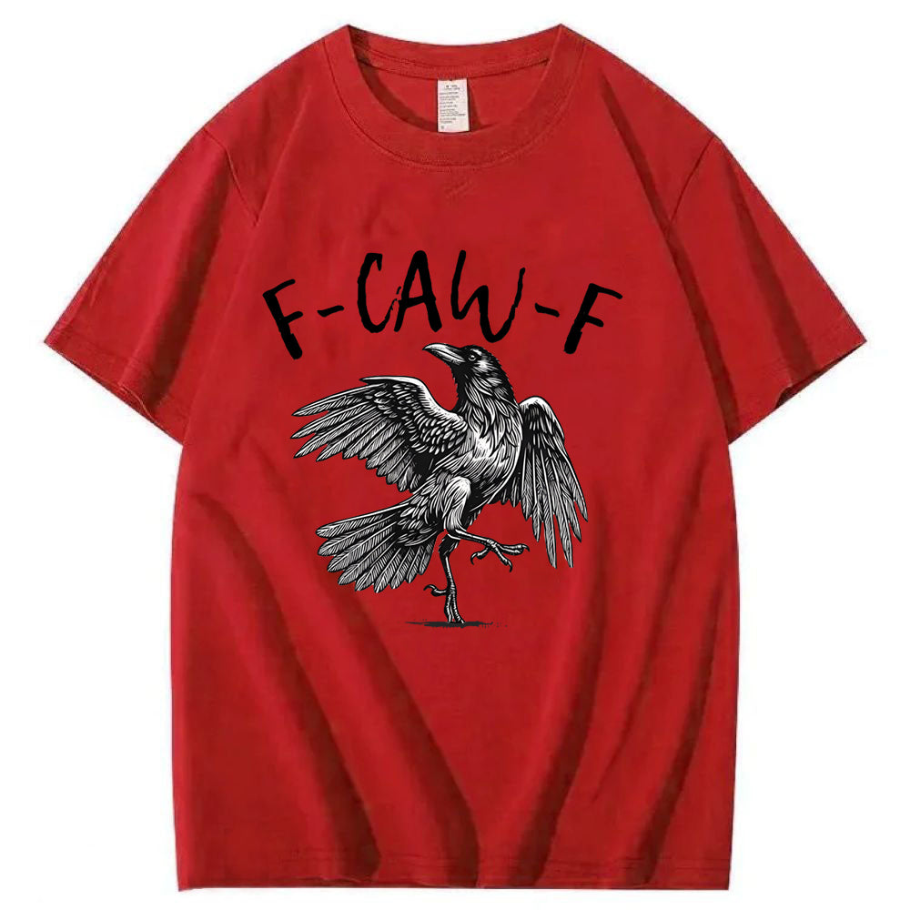 F-Caw-F T-Shirt