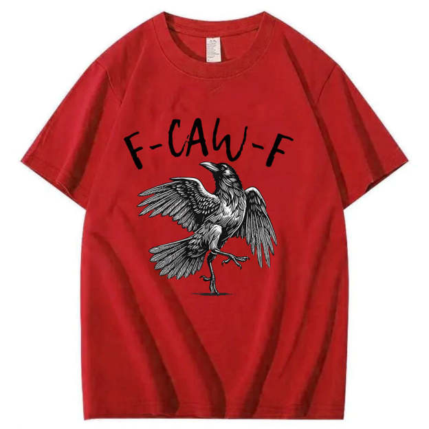 F-Caw-F T-Shirt