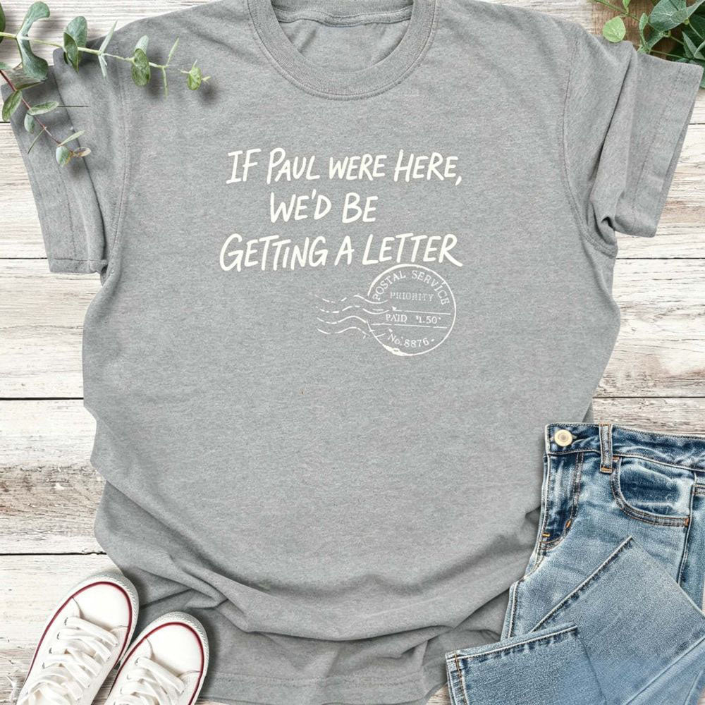 Paul's Letter T-shirt