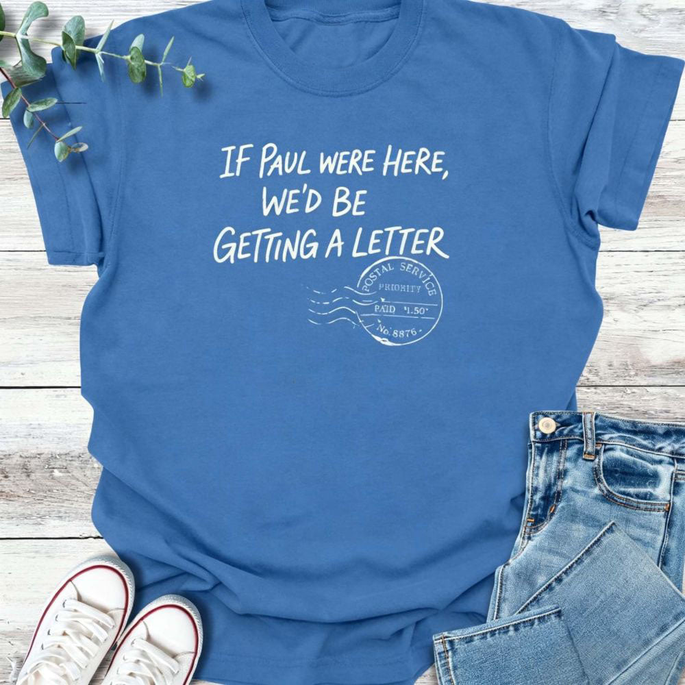 Paul's Letter T-shirt