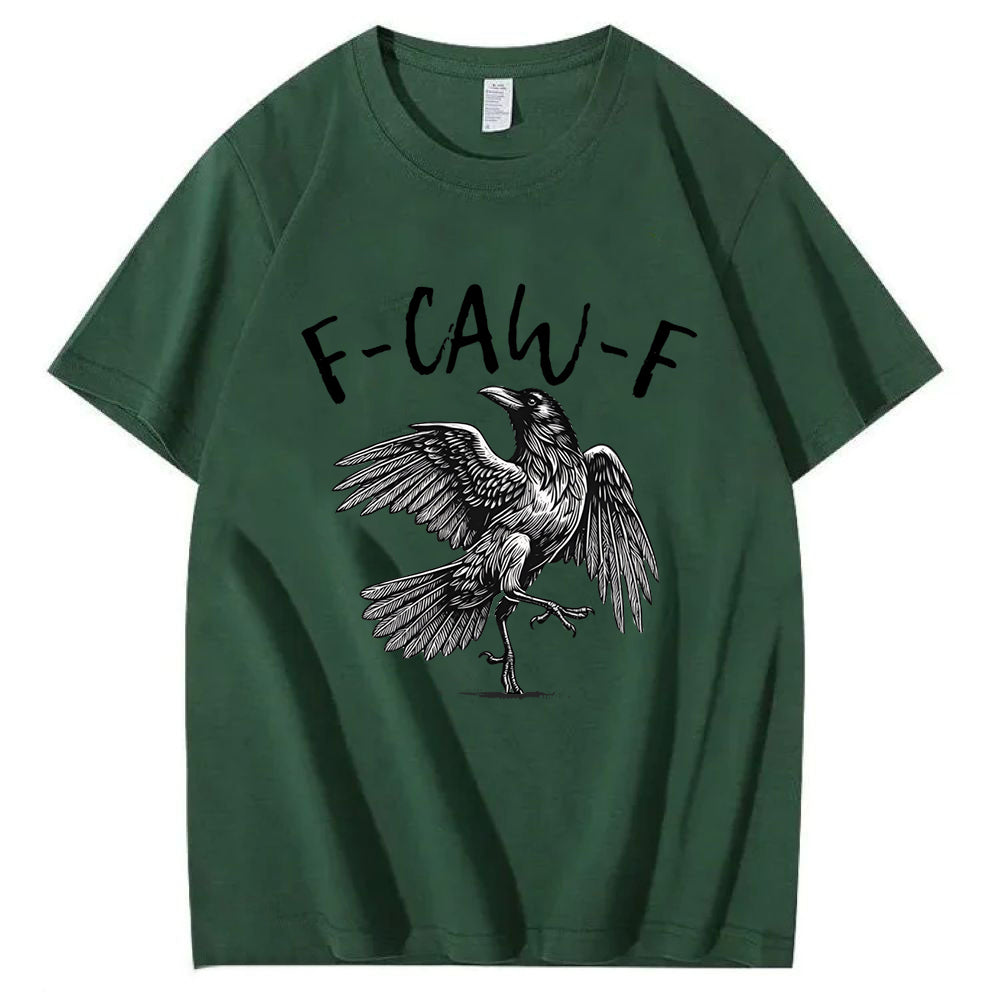 F-Caw-F T-Shirt