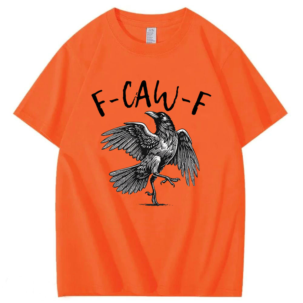 F-Caw-F T-Shirt
