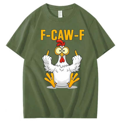 F-Caw-F Chicken Cotton T-Shirt