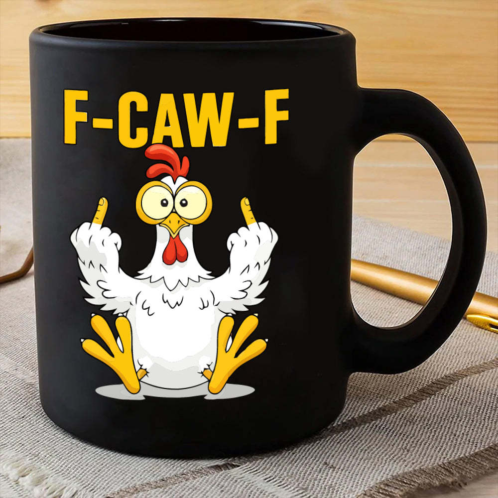 F-CAW-F Funny Rooster Coffee Mug
