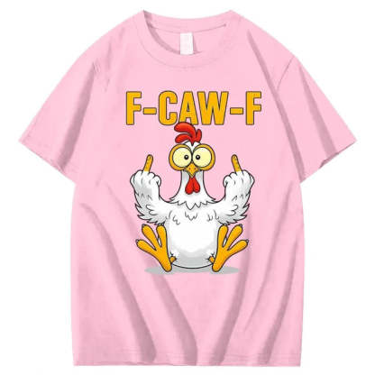 F-Caw-F Chicken Cotton T-Shirt