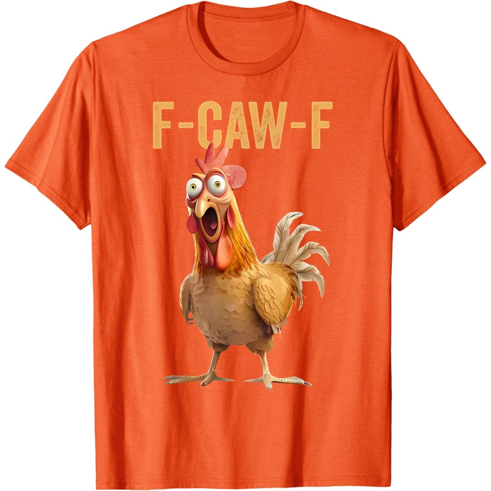 F-Caw-F Chicken T-Shirt