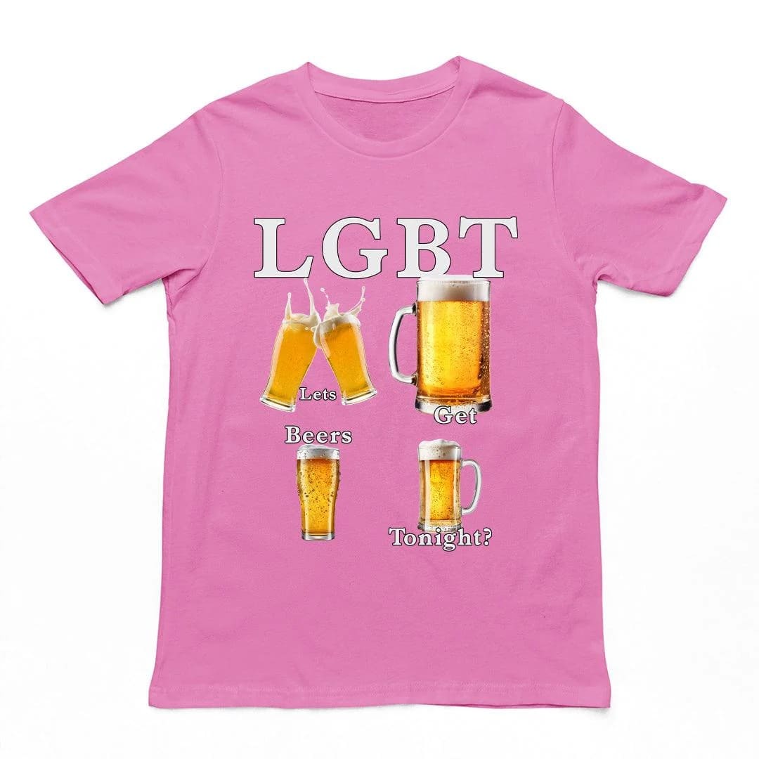 lets get beers tonight T-Shirt