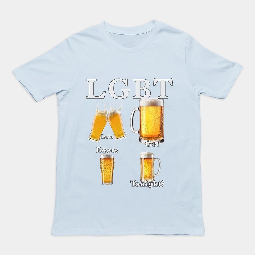 lets get beers tonight T-Shirt
