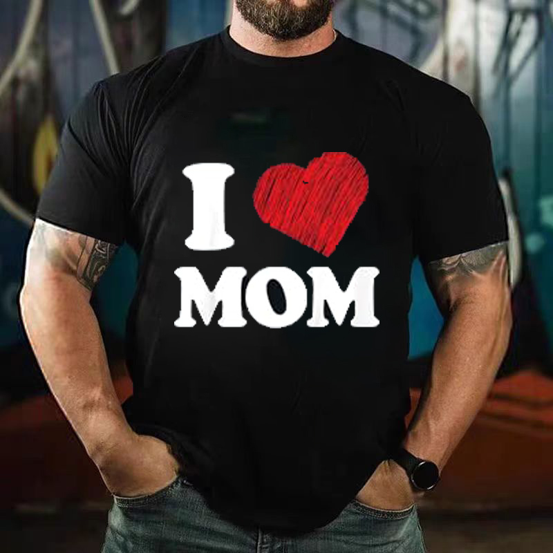 I Love My Mom T-Shirt