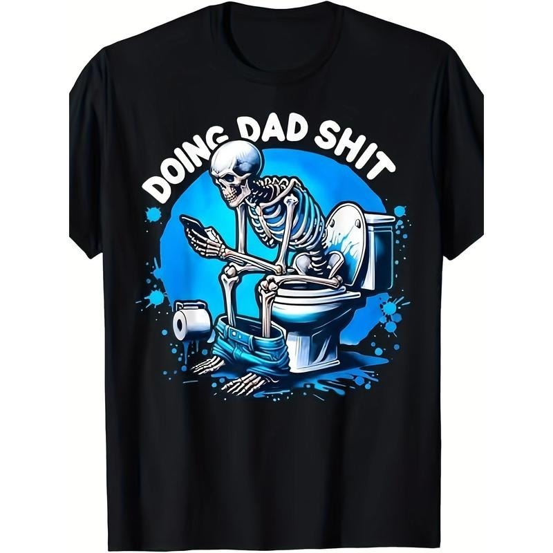 Doing Dad Shit T Shirt Fashion Cotton