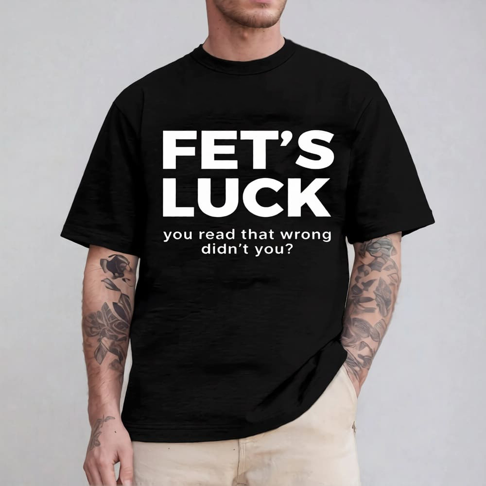 Fet’s Luck Funny Optical Illusion Unisex T-shirt
